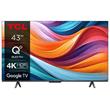 TCL 43T7B SMART TV 43" QLED/4K UHD/Direct LED/3xHDMI/USB/LAN/GoogleTV